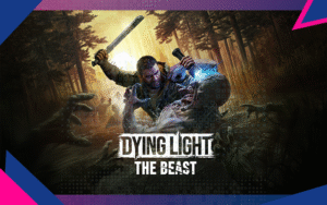 Dying Light The Beast