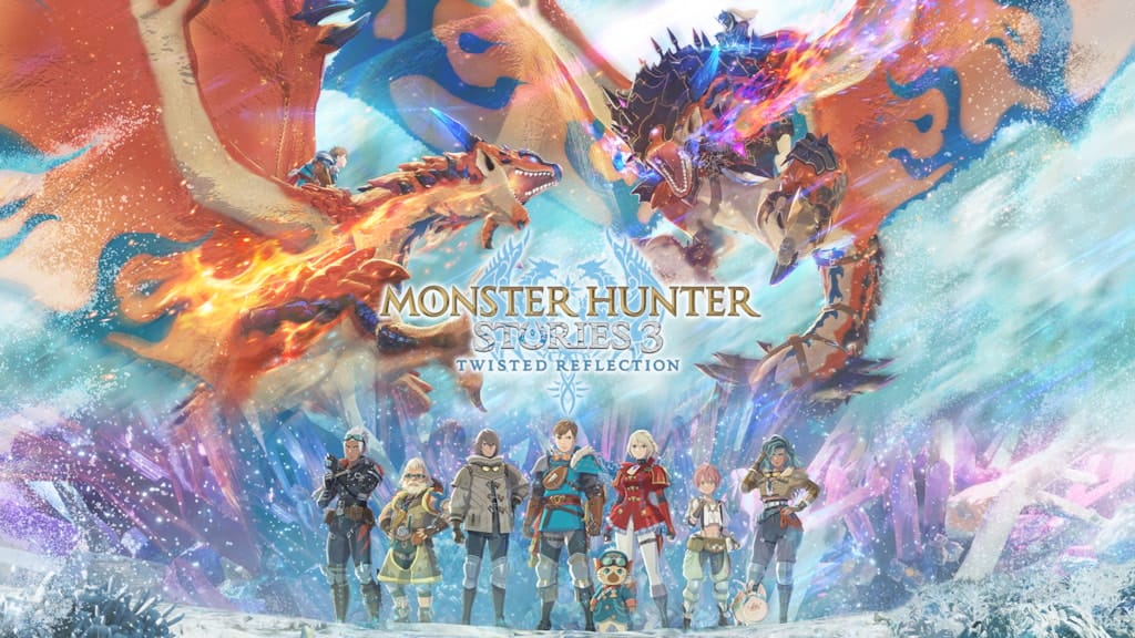MONSTER HUNTER STORIES 3: TWISTED REFLECTION 