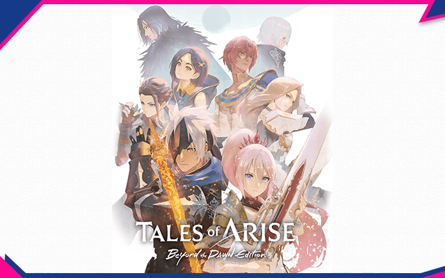 Tales of ARISE – Beyond the Dawn Edition
